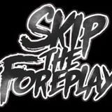 Skip The Foreplay - feels Like Home + Afterparty Avec Sex And Devine (Dubstep)