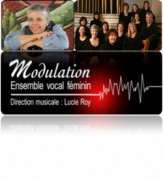 David Christiani - producteur présente Modulation Ensemble vocal féminin sous la direction de Lucie Roy