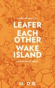 Leafer + Each Other + Wake Islands