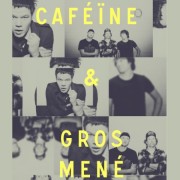 Cafeïne - Gros Mené