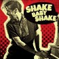 Israel Proulx - Shake Baby Shake