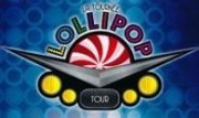 La tournée Lollipop
