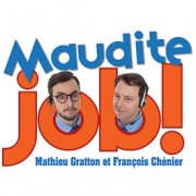 Maudite Job ! (rodage)