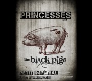 The Black Pigs + Pincesses