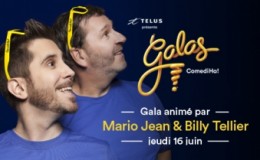 Gala ComediHa! animé par Mario Jean et Billy Tellier