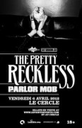 The Pretty reckless + The Parlor Mob