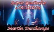 Spectacle INCLUSIF de Martin Deschamps