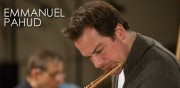 Emmanuel Pahud, flûte