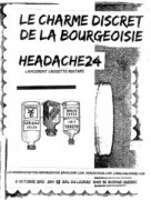 Le Charme Discret de la bourgeoisie et Headache 24